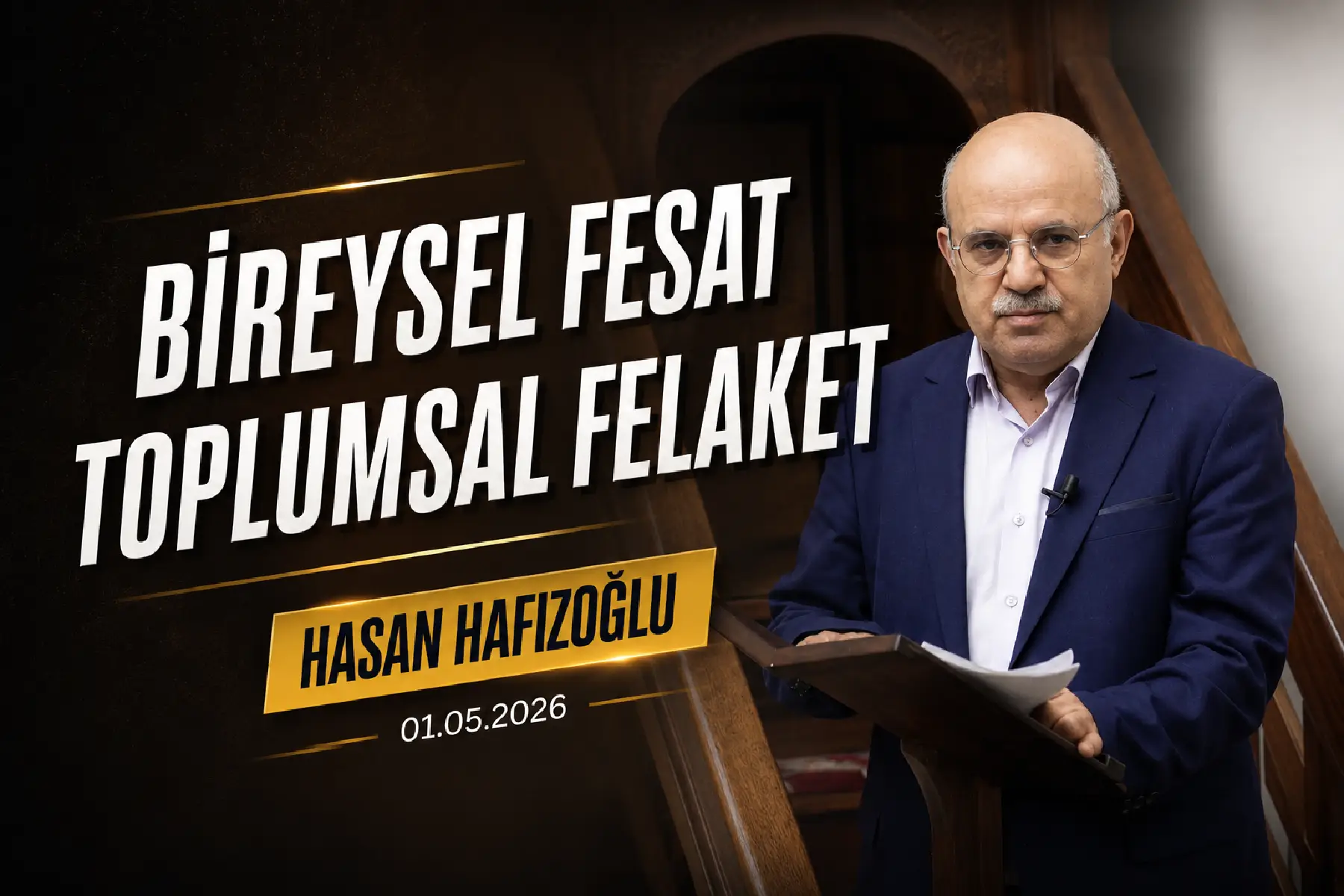Bireysel Fesat Toplumsal Felaket